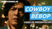 Nuevo vistazo de la serie de Netflix Cowboy Bebop en un vídeo muy comiquero