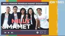 Milly Pengen Pemeran Mamet Diganti???