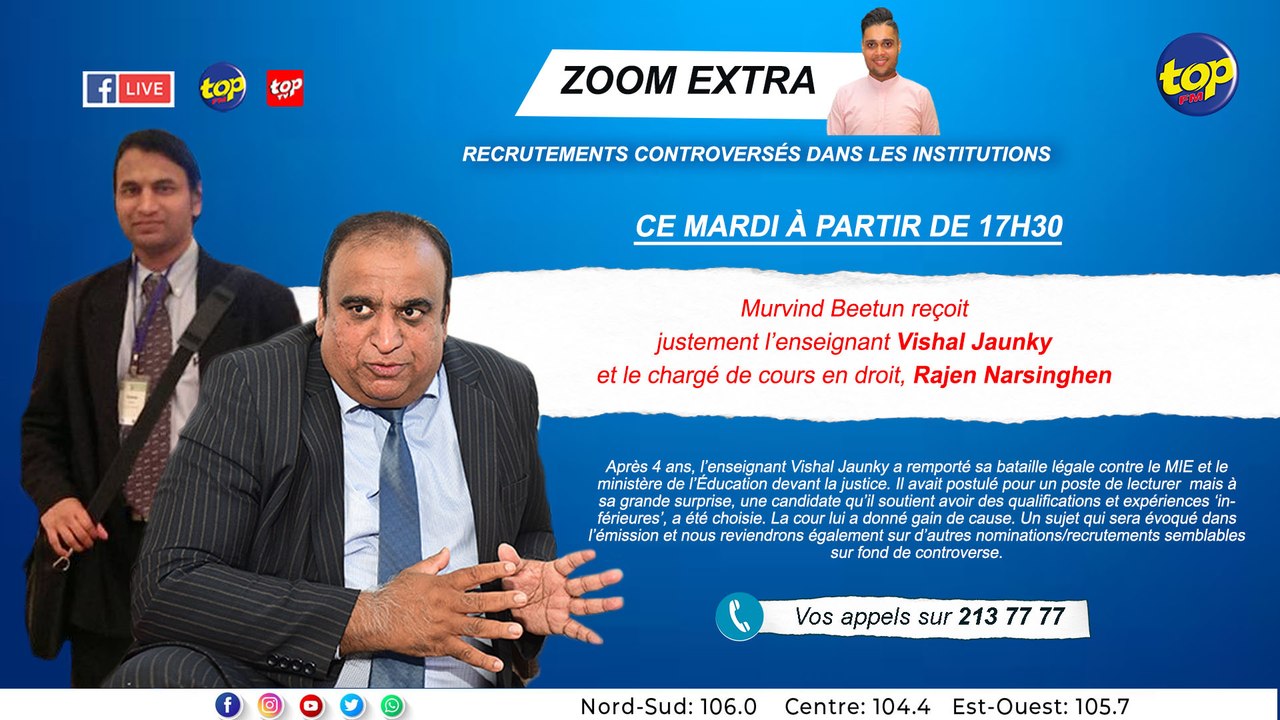 Zoom Extra : Recrutements controversés dans les institutions : Murvind Beetun reçoit l’enseignant Vishal Jaunky et Rajen Narsinghen.
