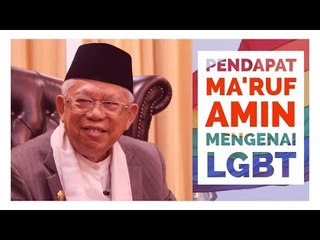 Pendapat Ma'ruf Amin Mengenai LGBT