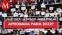Cámara de Diputados aprueba en lo general Miscelánea Fiscal 2022