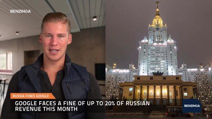 Russia Fines Google