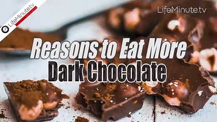 Reasons to Eat More Dark Chocolate