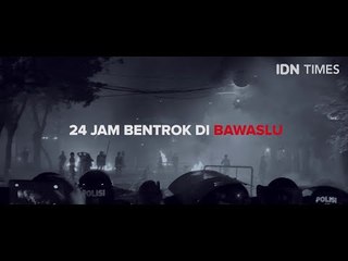 24 Aksi 21 Mei Berakhir di Bawaslu Setelah 24 Jam Demonstrasi