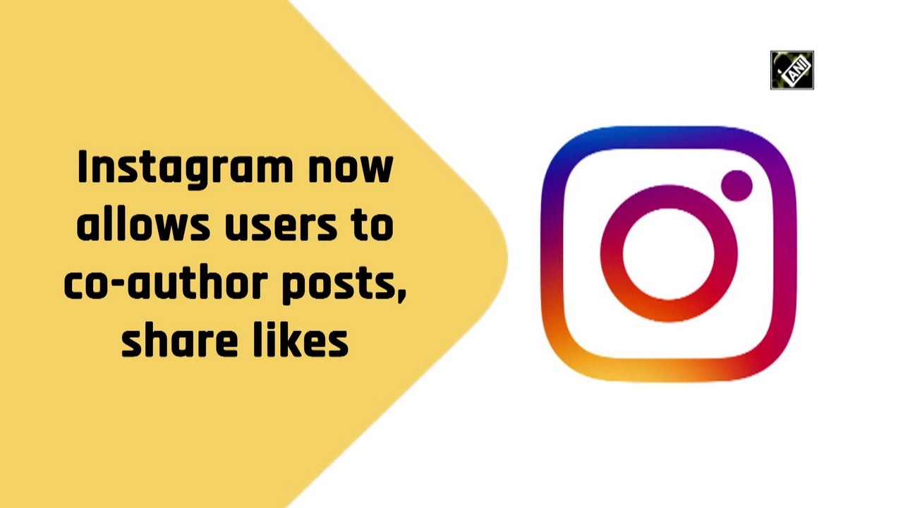 Instagram now allows users to co-author posts, share likes
