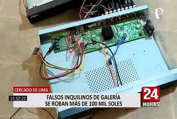 Cercado de Lima: falsos inquilinos de galería robaron más de 100 mil soles del establecimiento
