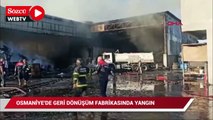 Osmaniye'de geri dönüşüm fabrikasında yangın