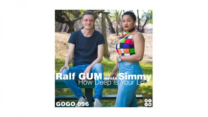 How Deep Is Your Love (Ralf GUM Reprise)