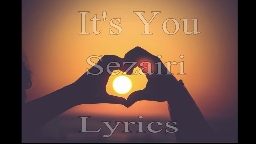 Lyric its you sezairi