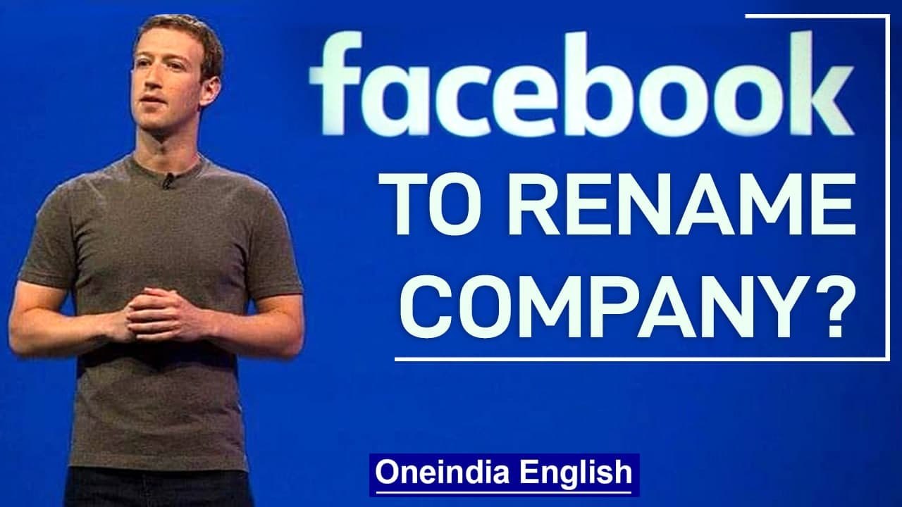 Facebook may rename company to reflect focus on...