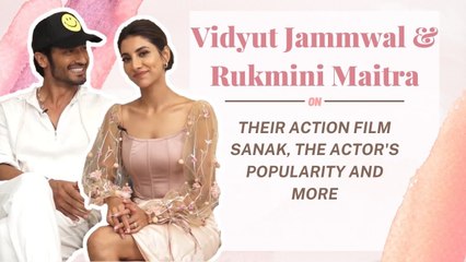 #VidyutJammwal & #RukminiMaitra On Their Action Film #Sanak, The Actor's Popularity And More