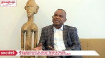Séminaire de suivi du Sommet Afrique-France - Le président de Aube Nouvelle explique les enjeux