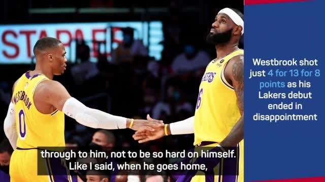 LeBron told Westbrook to 'watch a comedy' after tough Lakers debut