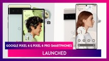 Google Launches Pixel 6 & Pixel 6 Pro Smartphones At Pixel Fall Launch Event