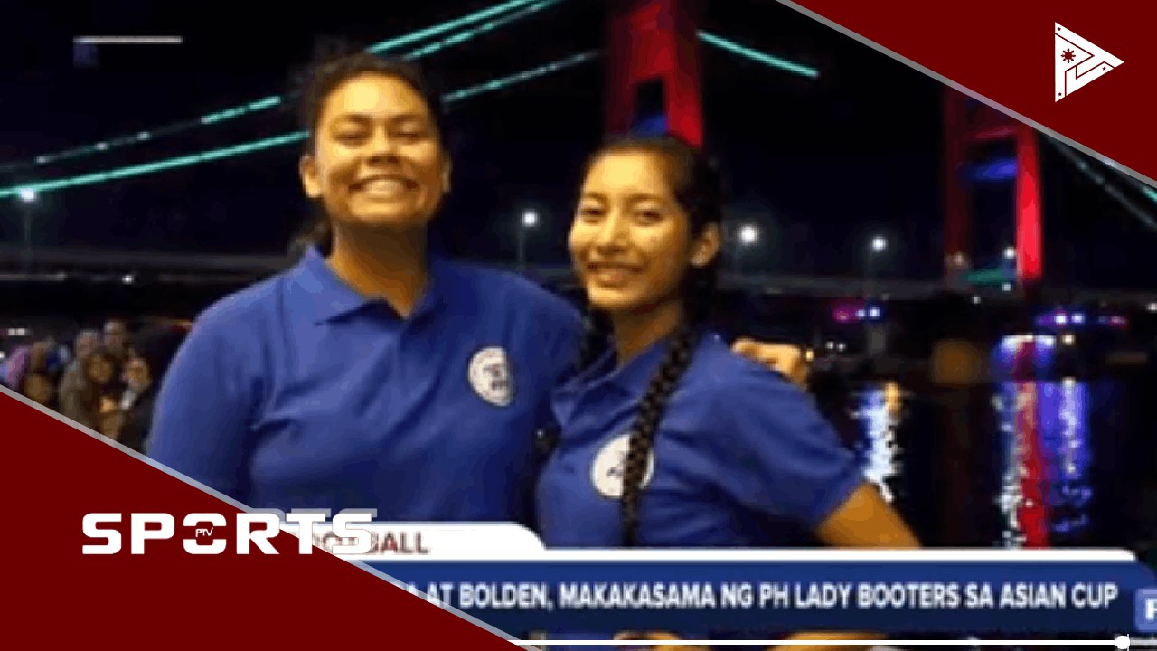 Quezada at Bolden, makakasama ng PH Lady Booter...