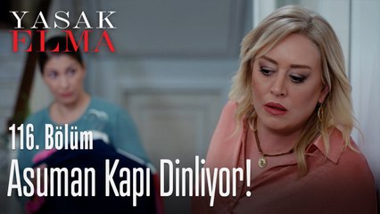 Asuman kapı dinliyor! - Yasak Elma 116. Bölüm