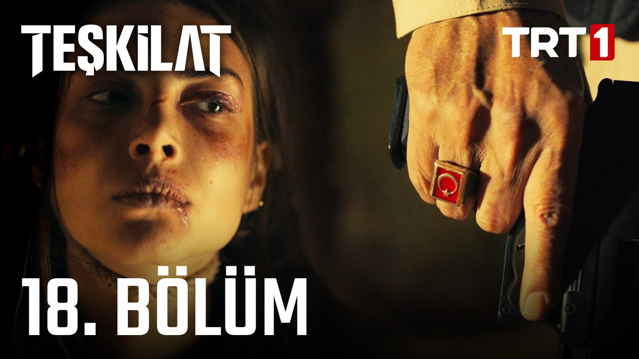 teskilat 18 bolum dailymotion video