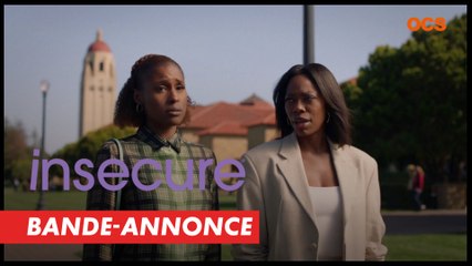 Insecure (OCS) Saison 5 - Bande-annonce