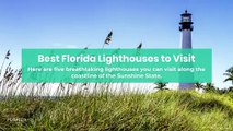 Best Florida Lighthouses to Visit