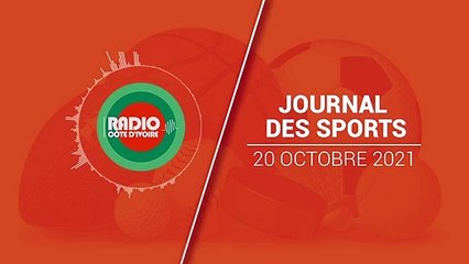 Journal Des Sports du 20 octobre 2021 [Radio Côte d'Ivoire]