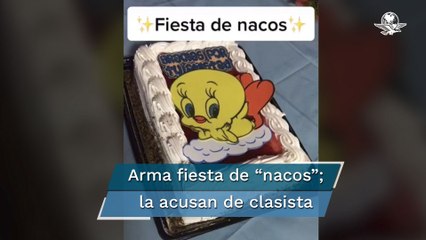 Organiza fiesta de "nacos" y la acusan de clasista