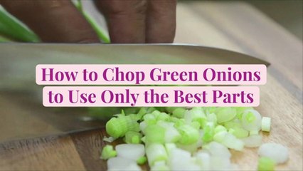 How to Chop Green Onions to Use Only the Best Parts