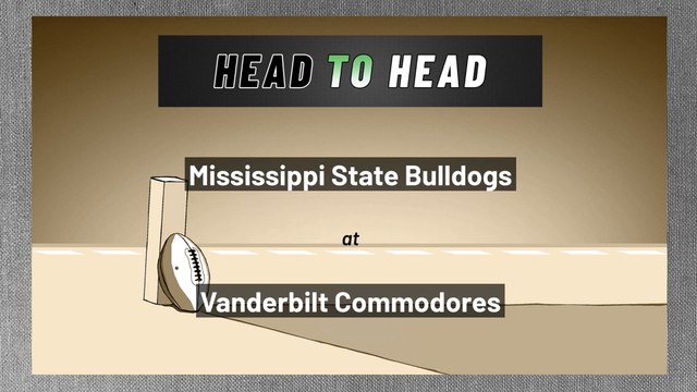 Mississippi State Bulldogs at Vanderbilt Commodores: Over/Under