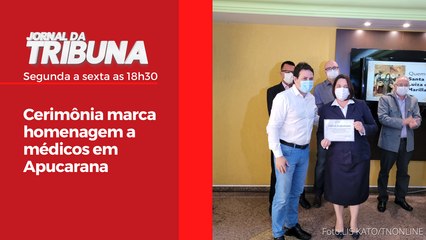 Cerimônia marca homenagem a médicos em Apucarana
