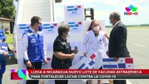 Llega a Nicaragua nuevo lote de vacunas AstraZeneca para fortalecer lucha contra la Covid-19