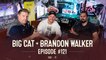 Big Cat + Brandon Walker, NFL Drama, Mental Health, Halloween Kills | Bussin' With The Boys