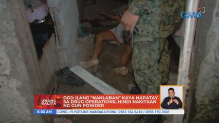 DOJ: Ilang "nanlaban" kaya napatay sa drug operations, hindi nakitaan ng gun powder | UB