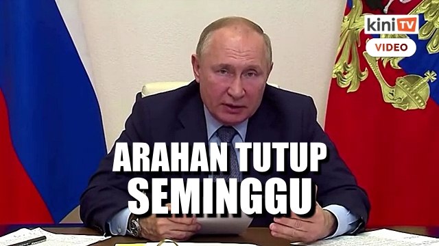 Putin arah tutup tempat kerja akibat peningkatan kes Covid-19