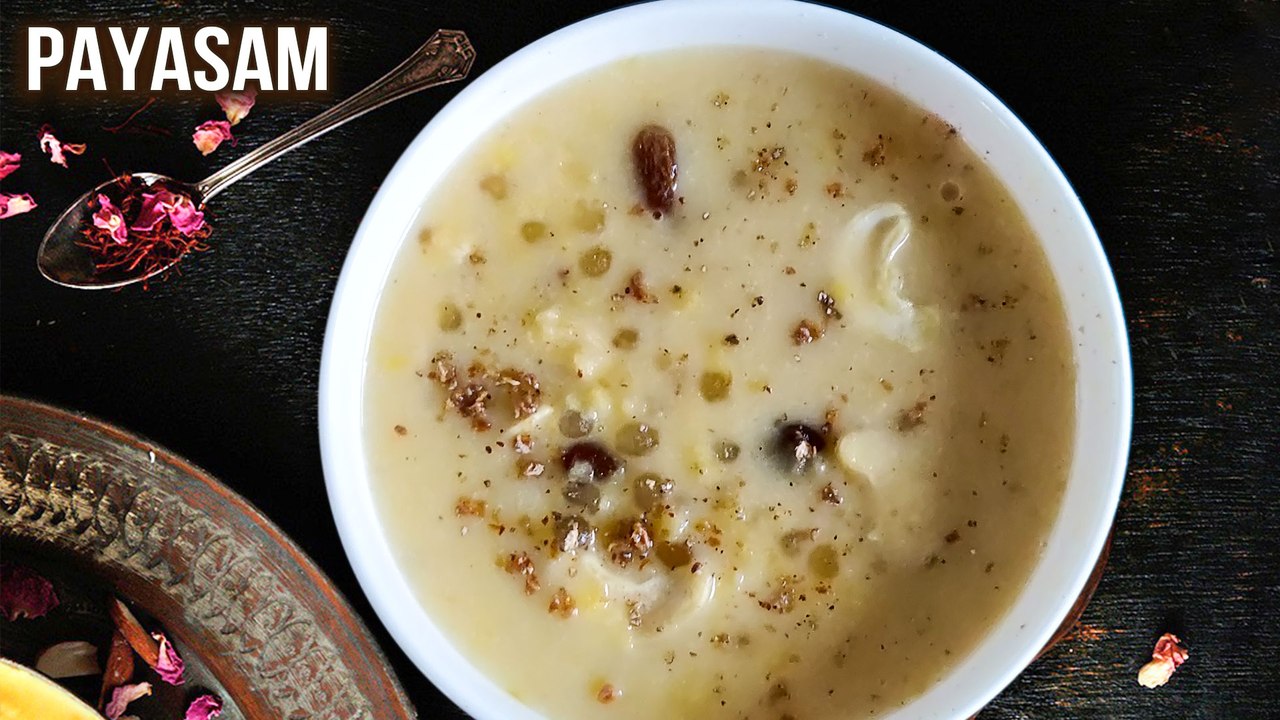 Payasam Recipe | How To Make Payasam | Payasam Using Coconut Milk | Indian Milk Desserts | Varun
