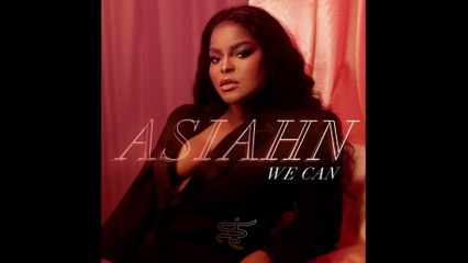 Asiahn - We Can