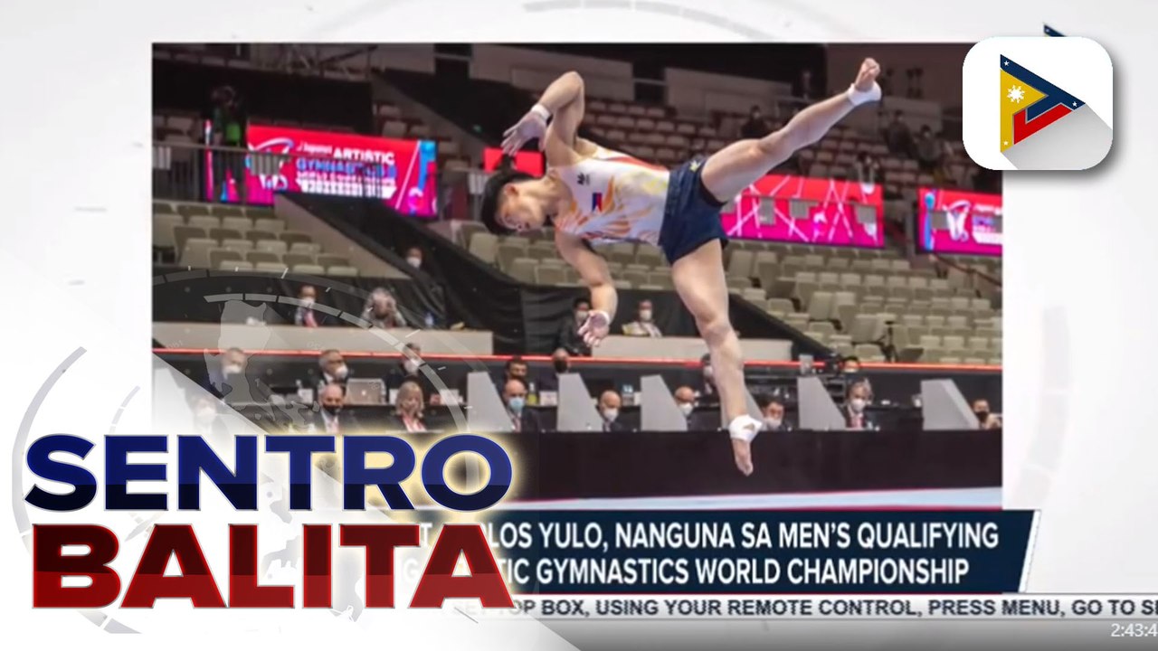 SPORTS BALITA: Pinoy gymnast Carlos Yulo, nanguna sa men's qualifying ng 50th FIG Artistic Gymnastics World Championship
