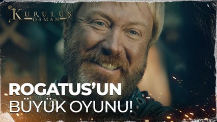 Rogatus'un büyük oyunu - Kuruluş Osman 67. Bölüm