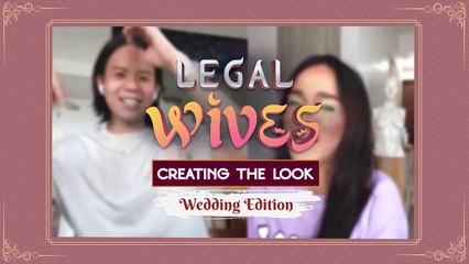Creating the Look: Wedding Edition | Legal Wives Online Exclusive