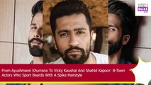 B-Town Actors Who Sport Beards With A Spike Hairstyle