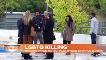 Greece: Trial begins in violent death of LGBTQ activist