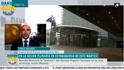 Buxadé: 'No vamos a admitir un modelo en el que Bruselas se impone como un gobierno, e impone su ideología progre. Vamos a combatir'
