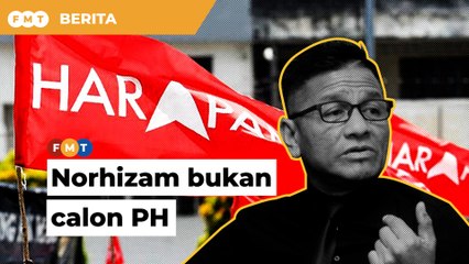 Norhizam bukan calon PH dalam PRN Melaka