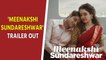 Sanya Malhotra Abhimanyu Dassani starrer 'Meenakshi Sundareshwar' trailer out