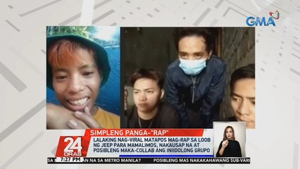 Lalaking nag-viral matapos mag-rap sa loob ng jeep para mamalimos, nakausap na at posibleng maka-collab ang iniidolong grupo | 24 Oras