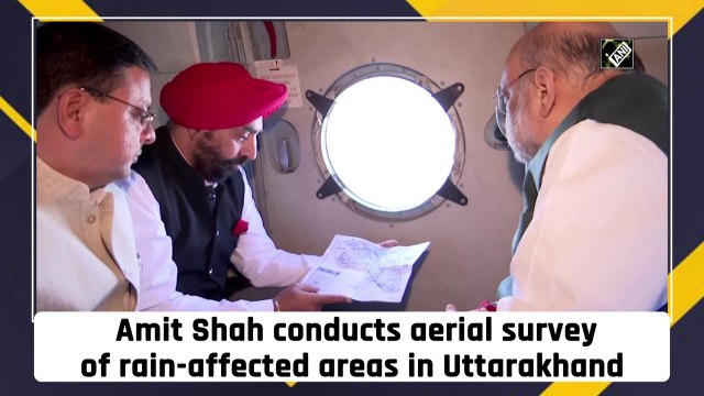 Amit Shah conducts aerial survey of rain-affected areas in Uttarakhand