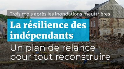Inondations : un plan de relance pour les indépendants