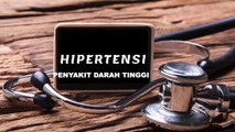 Video Edukasi Kesehatan_ Hipertensi (Tekanan Darah Tinggi)