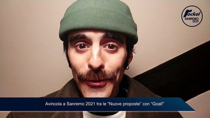 Avincola a Sanremo 2021 tra le “Nuove proposte” con “Goal!”