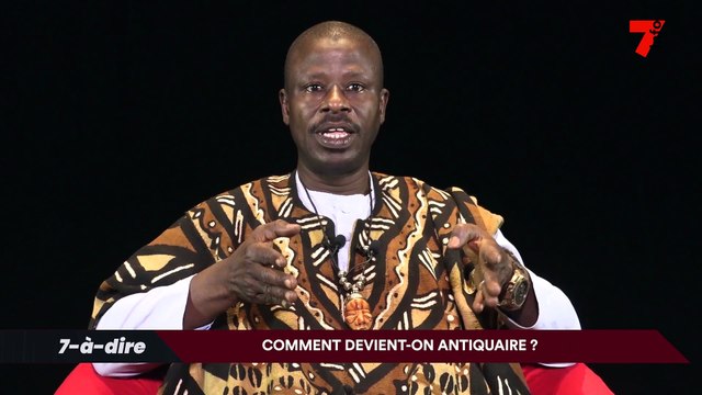7-à-dire : comprendre le métier d'antiquaire avec Abdoulaye Bakayoko