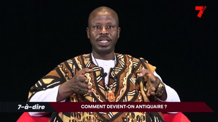 7-à-dire : comprendre le métier d'antiquaire avec Abdoulaye Bakayoko