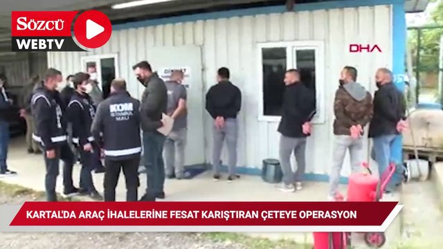 Kartal'da araç ihalelerine fesat karıştıran çeteye operasyon